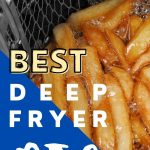 What Kind of Oil To Use in a Deep Fryer | What's the Best Oil for Deep Frying | Healthiest Oil for Deep Frying | What's the Best Oil to Fry With | #oil #frying #deepfrying #fryer #kitchen