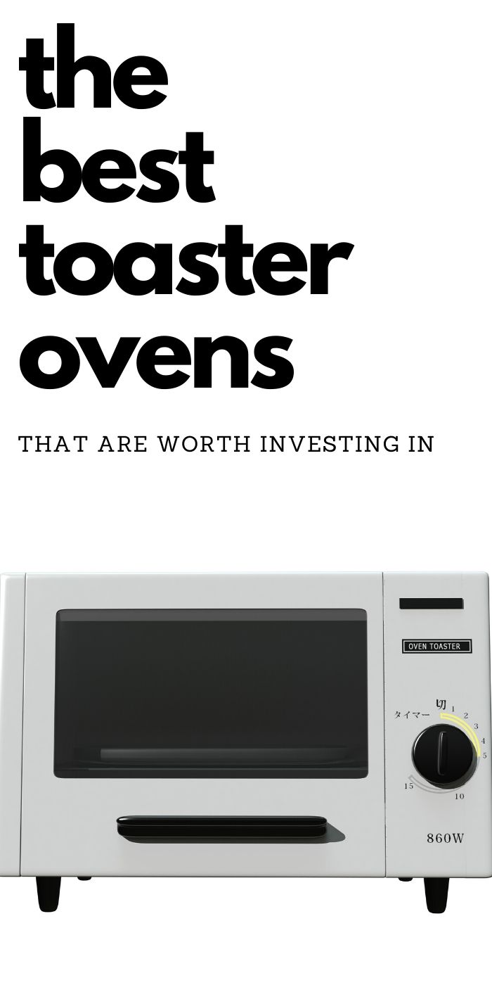 Best Toaster Ovens Pantry Escapades