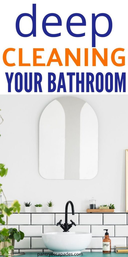 How to Deep Clean your Bathroom