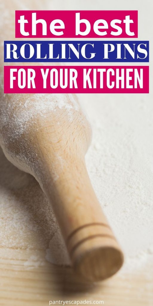 The Best Rolling Pin for Your Kitchen