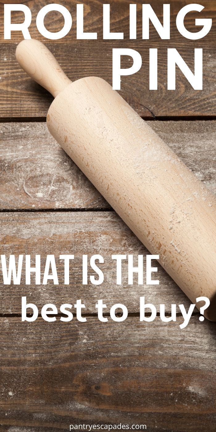 The Best Rolling Pin For Your Kitchen Pantry Escapades